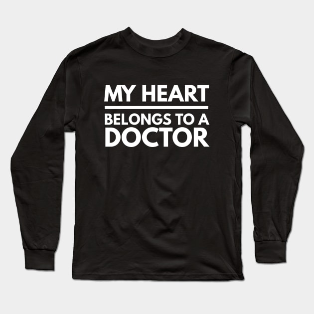 My Heart Belongs To A Doctor Long Sleeve T-Shirt by Textee Store